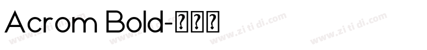 Acrom Bold字体转换